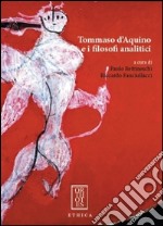 Tommaso d`Aquino e i filosofi analitici libro usato