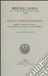 Statuta civitatis Ferentini dal ms. 89 della Biblioteca del Senato della Repubblica. Testo latino a fronte. Ediz. critica libro