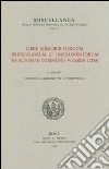 Liber memorie omnium privilegiorum et instrumentorum et actorum communis viterbii (1283) libro di Carbonetti Vendittelli C. (cur.)