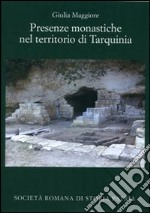 Presenze monastiche nel territorio di Tarquinia libro