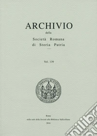 Archivio della Società romana di storia patria. Vol. 139 libro