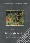 Il Campidoglio fuori Roma. I podestà di Cori, feudo del popolo romano, da Urbano V a Clemente VIII (1362-1605) libro