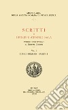 Scritti di Giuseppe Antonio Sala. Pubblicati sugli autografi da Giuseppe Cugnoni. Vol. 1 libro