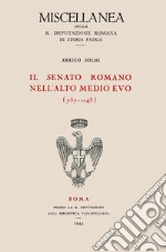 Il senato romano nell'alto Medioevo (757-1143)