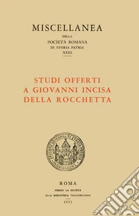 Studi offerti a Giovanni Incisa della Rocchetta libro