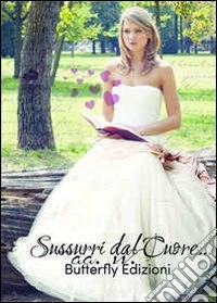 Sussurri dal cuore... e dalle tenebre