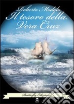 Il tesoro della Vera Cruz