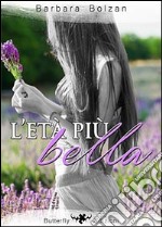 L'età più bella