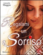 Regalami un sorriso libro