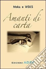 Amanti di carta