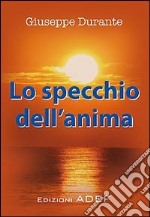 Lo specchio dell'anima libro