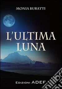 L'ultima luna