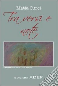 Tra versi e note