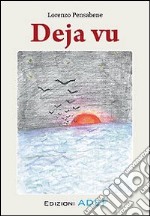 Deja vu libro