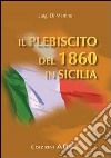 Il plebiscito del 1860 in Sicilia libro