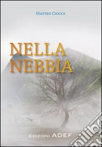 Nella nebbia