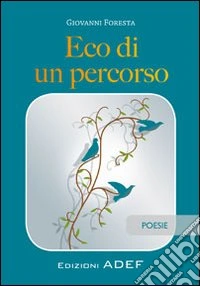 Eco di un percorso