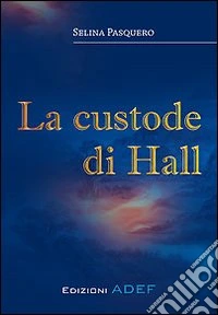 La custode di Hall