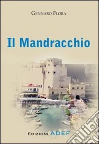 Il mandracchio