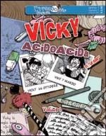 Vicky. AcidoAcida. Vol. 1 libro