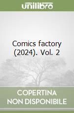 Comics factory (2024). Vol. 2 libro