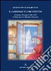 Il cardinale e l'architetto. Girolamo Aleandro (1480-1542) e il Rinascimento adriatico veneziano libro