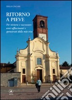 Ritorno a Pieve