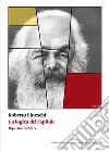 La logica del capitale. Ripartire da Marx libro