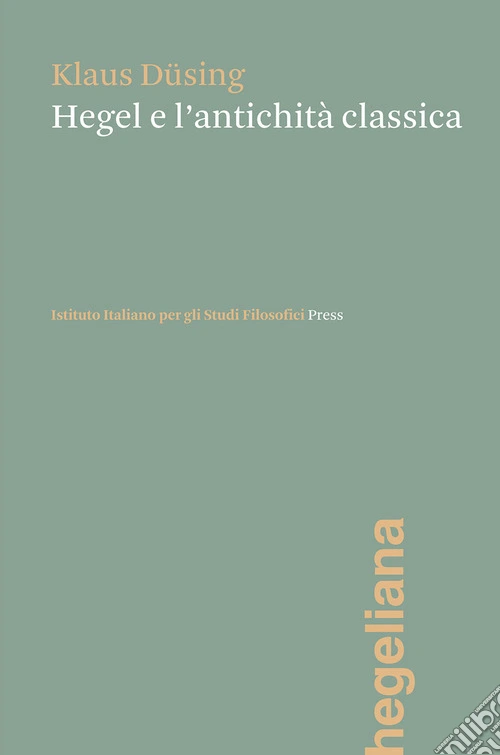 Hegel e l'antichità classica
