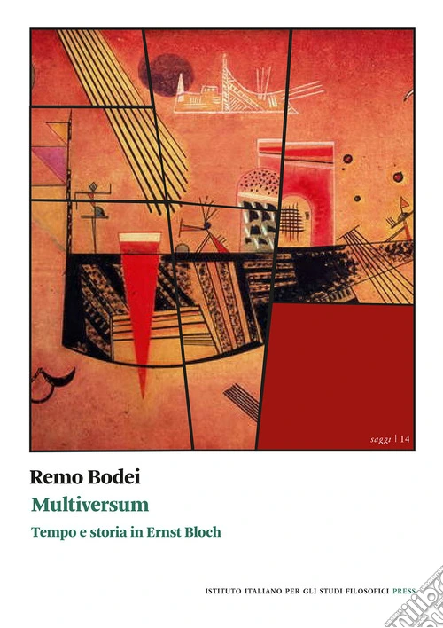 Multiversum. Tempo e storia in Ernst Bloch