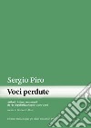 Voci perdute. Articoli, lettere, commenti da «la Repubblica Napoli» (2000-2008) libro