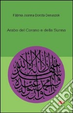 arabo del Corano e della Sunna libro