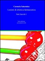 Lezioni di chimica farmaceutica. Parte speciale. Vol. 1