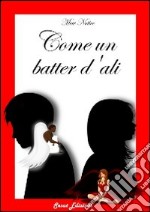 Come un batter d'ali