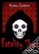 Fatality show libro