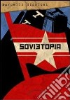 Sovietopia libro di Nicolini Marcello