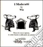 I moderatti libro