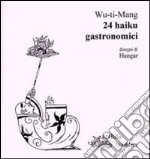 24 haiku gastronomici libro