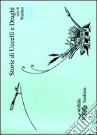 Storie di uccelli e draghi libro