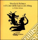 Sherlock Holmes e la Lacca dei Ming libro