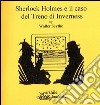 Sherlock Holmes e il caso del treno di Inverness libro di Scythe Walter