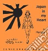 Japan in my heart libro di Hangar