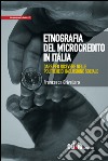 Etnografia del microcredito in Italia. Dare per ricevere nelle politiche di inclusione sociale libro