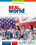 Real world. Let's discover the english-speaking world. Per la Scuola media. Con espansione online