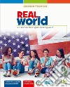 Real world. Let's discover the english-speaking world. Per la Scuola media. Con espansione online libro