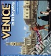 Venice in its heyday libro di Stellingwerff Irene Capo S. (cur.)