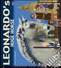 Leonardo's Huge horse