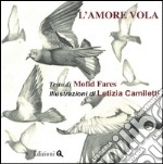 L'amore vola libro