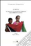 Huwiyya. Figli di profughi palestinesi e migranti dal Mashreq in Sardegna libro