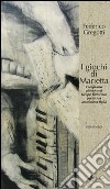 I giochi di Marietta. Compianto pittorico di Jacopo Tintoretto per la sua amatissima figlia libro